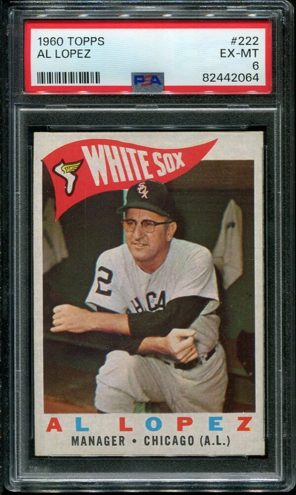 Authentic 1960 Topps #222 Al Lopez PSA 6 Baseball Card
