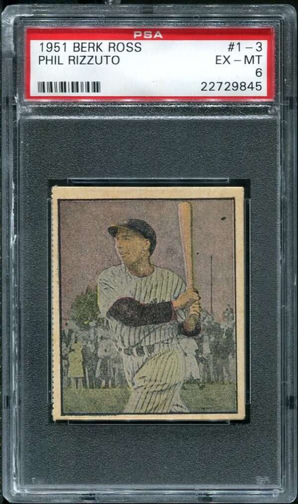 Authentic 1951 Berk Ross #1-3 Phil Rizzuto PSA 6 Baseball Card