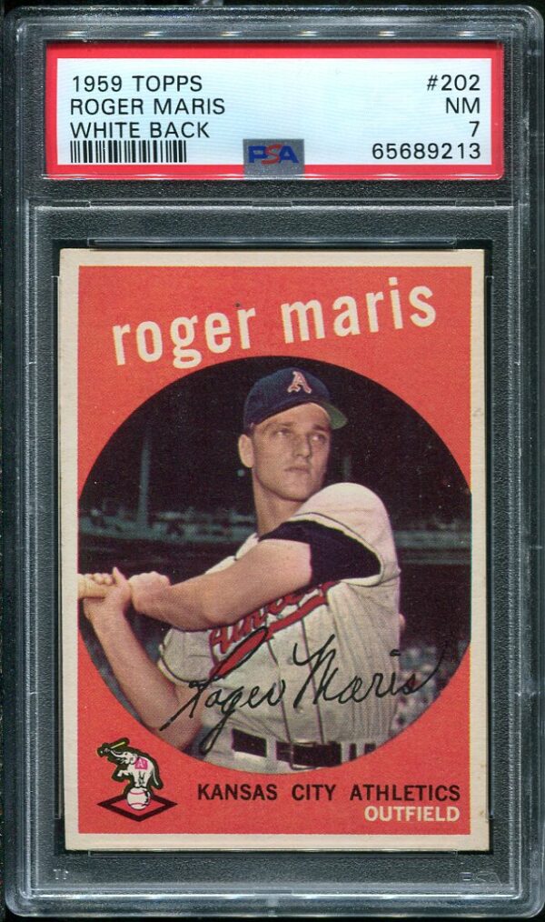Authentic 1959 Topps #202 Roger Maris White Back PSA 7 Baseball Card