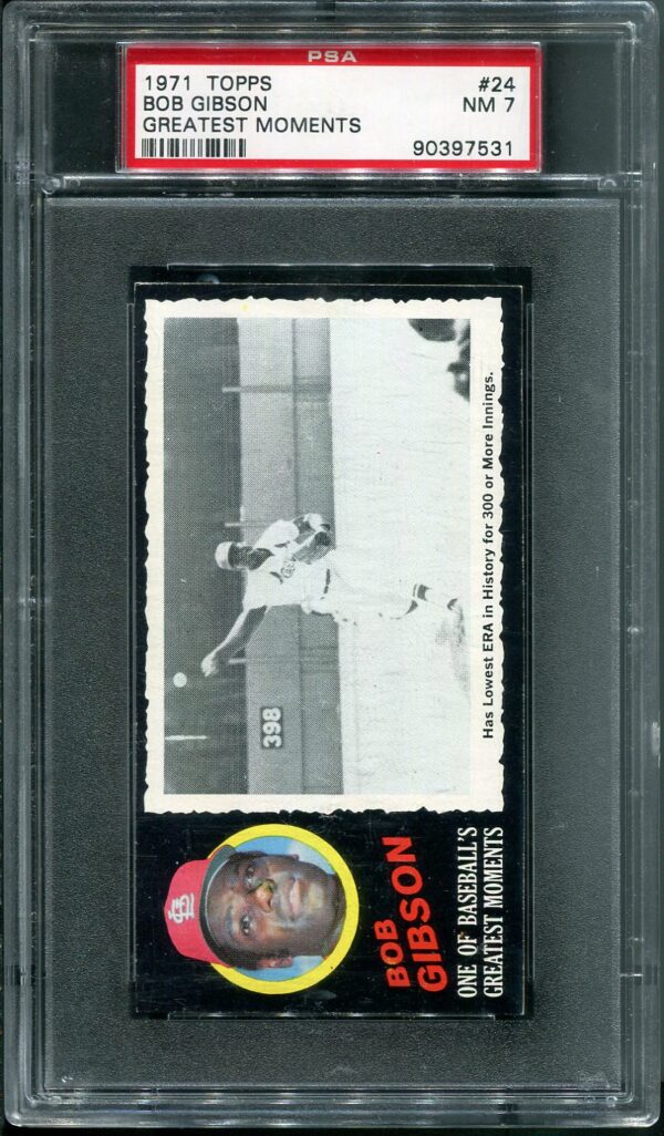 1971 Topps Greatest Moments #24 Bob Gibson PSA 7 Baseball Card