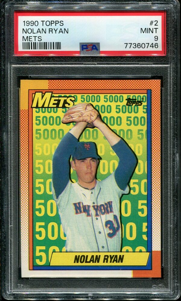 Authentic 1990 Topps #2 Nolan Ryan PSA 9 Baseball Card