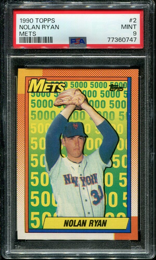 Authentic 1990 Topps #2 Nolan Ryan PSA 9 Baseball Card
