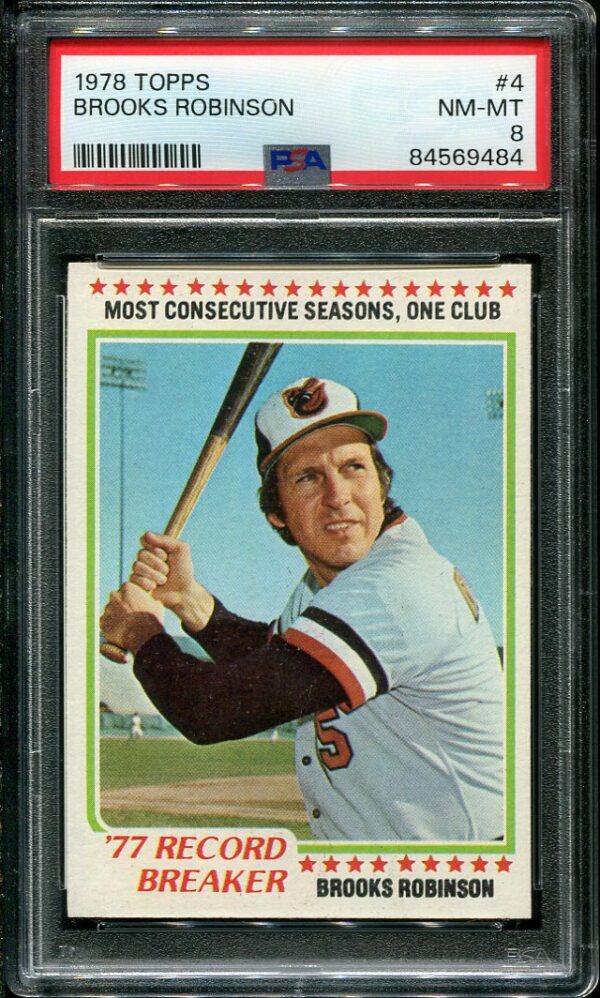 Authentic 1978 Topps #4 Brooks Robinson PSA 8 Baseball Card