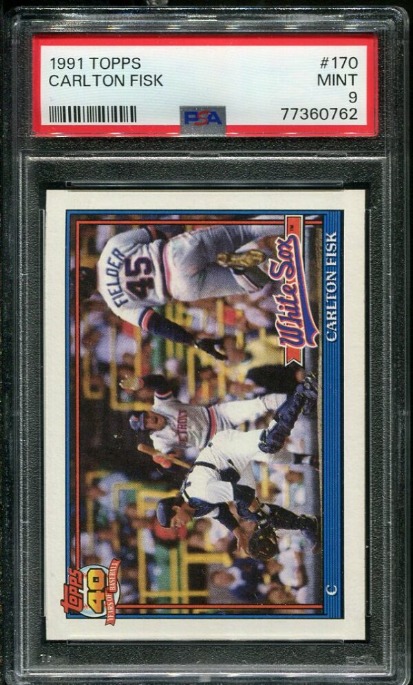 Authentic 1991 Topps #170 Carlton Fisk PSA 9 Baseball Card