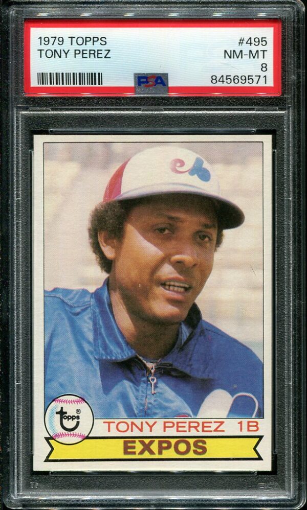 Authentic 1979 Topps #495 Tony Perez PSA 8 Baseball Card