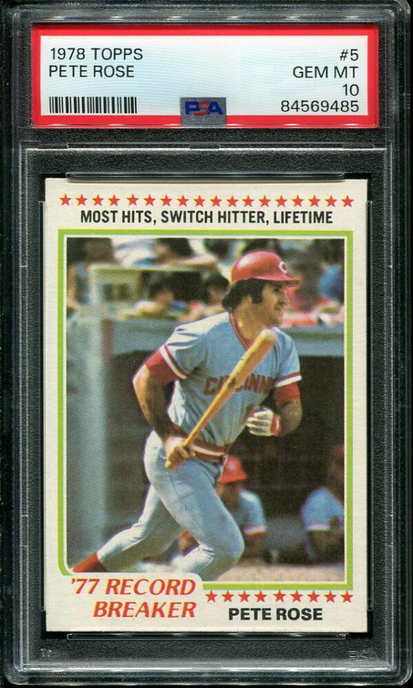 Authentic 1978 Topps #5 Pete Rose PSA 10 Baseball Card