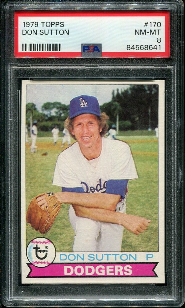 Authentic 1979 Topps #170 Don Sutton PSA 8 Baseball Card