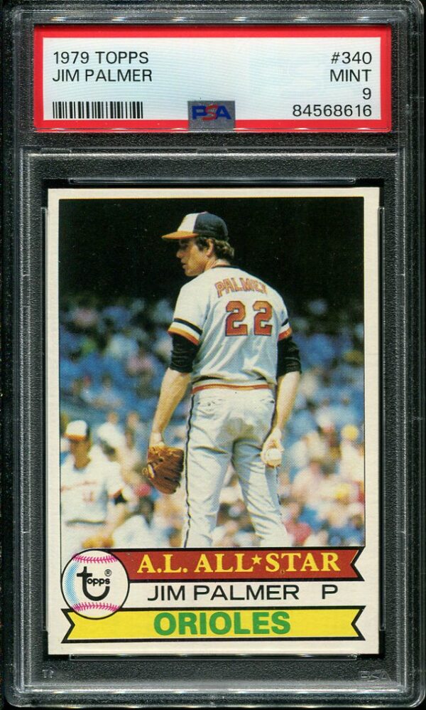Authentic 1979 Topps #340 Jim Palmer PSA 9 Baseball Card