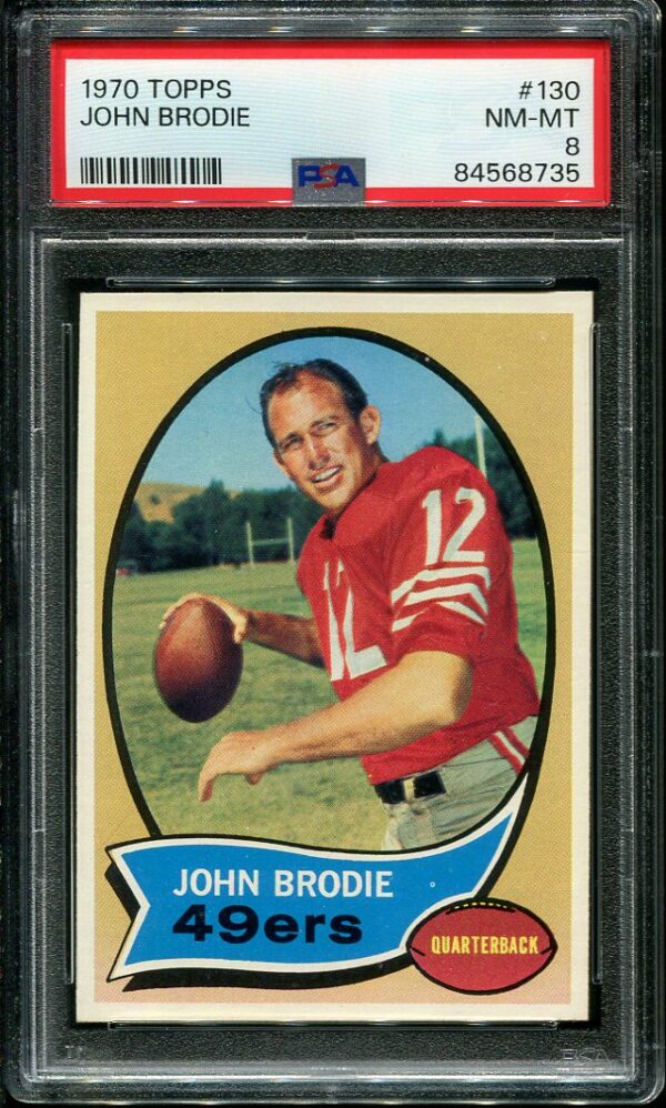 Authentic 1970 Topps #130 John Brodie PSA 8 Football Card