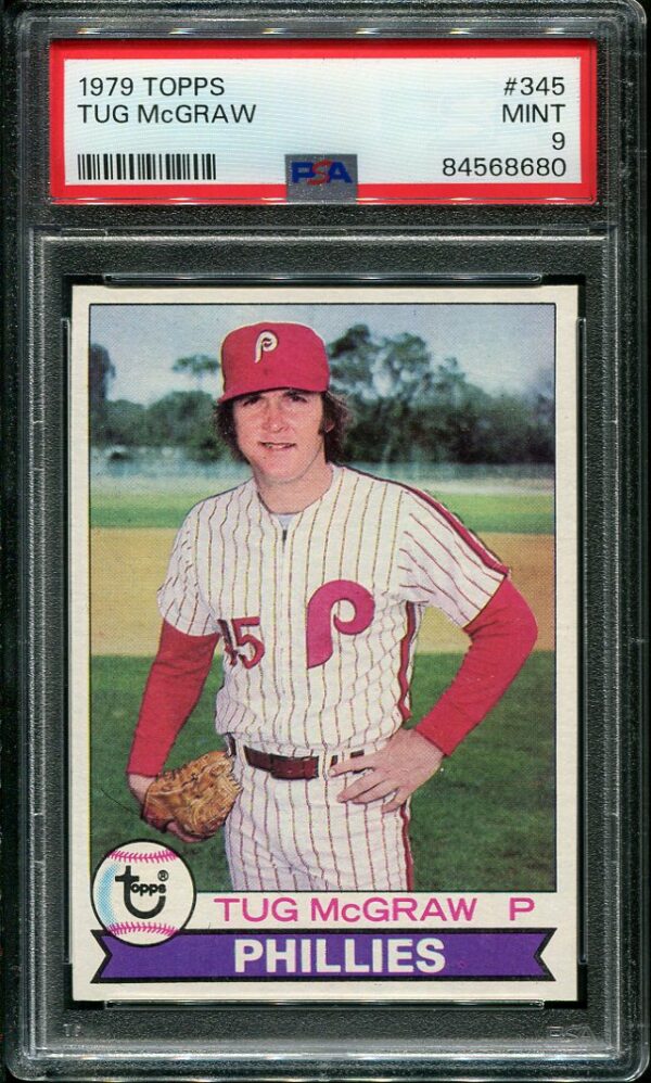 Authentic 1979 Topps #345 Tug McGraw PSA 9 Baseball Card