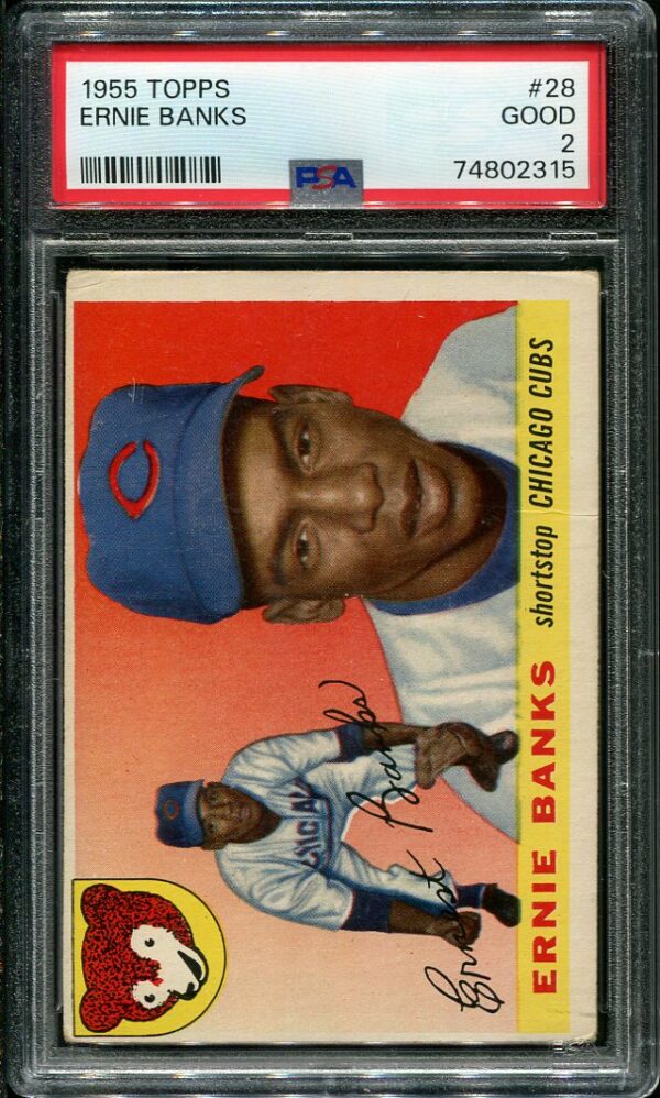 Authentic 1955 Topps #28 Ernie Banks PSA 2 Baseball Card