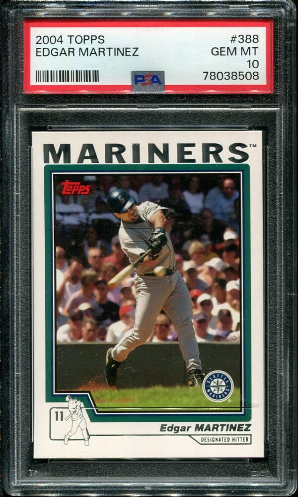 2004 Topps #388 Edgar Martinez PSA GEM MINT 10 Baseball Card
