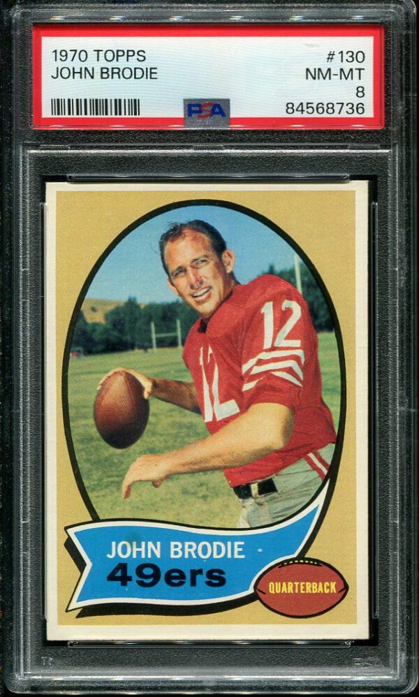 Authentic 1970 Topps #130 John Brodie PSA 8 Football Card