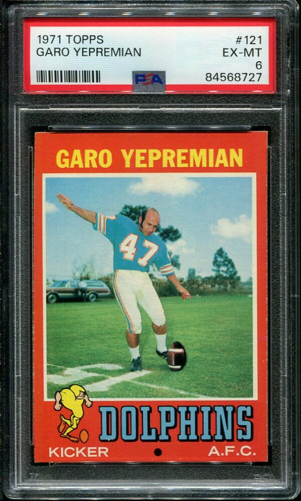 uthentic 1971 Topps #121 Garo Yepremian PSA 6 Rookie Football Card