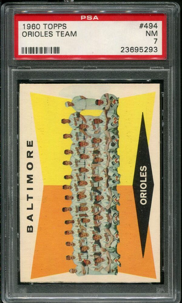 Authentic 1960 Topps #494 Orioles Team PSA 7 Baseball Card