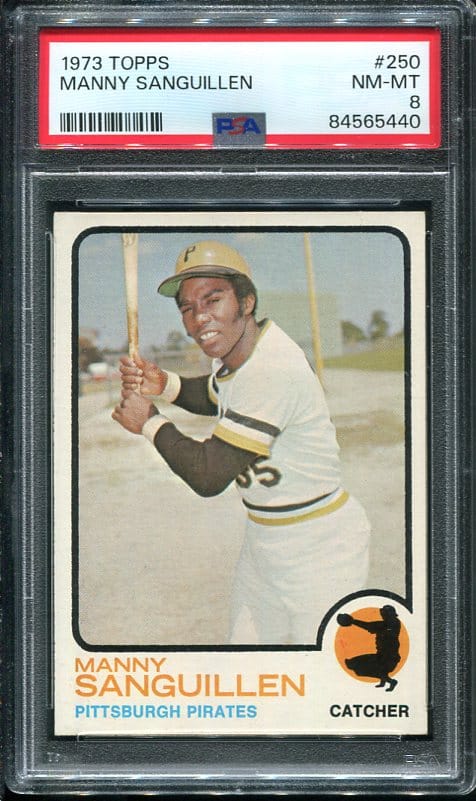 Authentic 1973 Topps #250 Manny Sanguillen PSA 8 Baseball Card