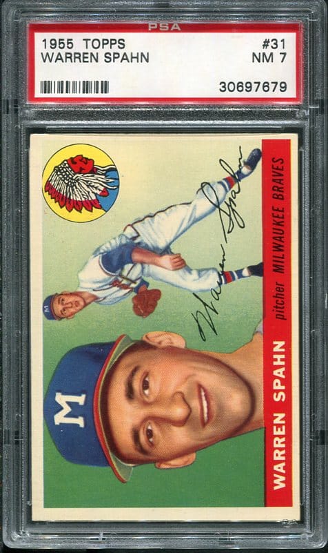 Authentic 1955 Topps #31 Warren Spahn PSA 7 Baseball Card
