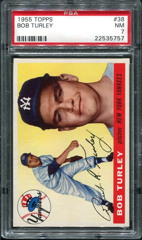 Authentic 1955 Topps #38 Bob Turley PSA 7 Baseball Card