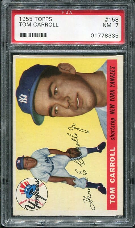 Authentic 1955 Topps #158 Tom Carroll PSA 7 Baseball Card