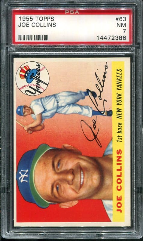 Authentic 1955 Topps #63 Joe Collins PSA 7 Baseball Card