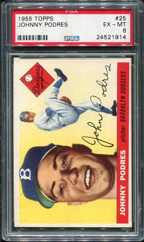 Authentic 1955 Topps #25 Johnny Podres PSA 6 Baseball Card