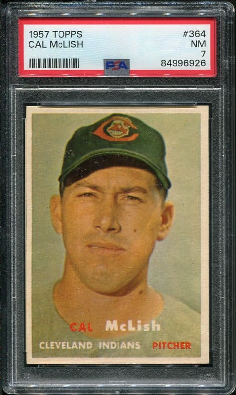 Authentic 1957 Topps #364 Cal McLish PSA 7 Vintage Baseball Card