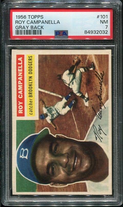 Authentic 1956 Topps #101 Roy Campanella PSA 7 Gray Back Baseball Card