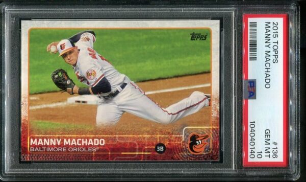 2015 Topps #136 Manny Machado PSA 10 Baseball Card
