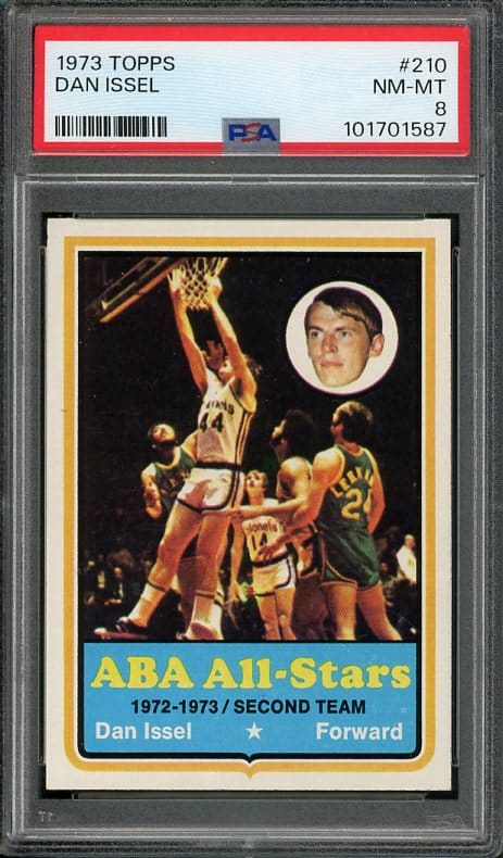 Authentic 1973 Topps #210 Dan Issel PSA 8 Basketball Card