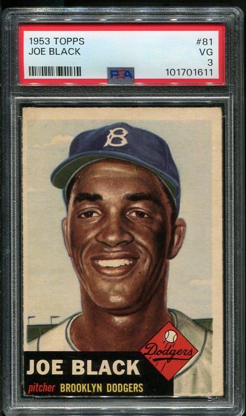 Authentic 1953 Topps #81 Joe Black PSA 3 Baseball Card