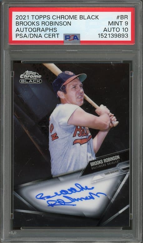 Hall of Famer Brooks Robinson's 2021 Topps Chrome Black #BR Autographed Baseball Card with a MINT PSA 9 grade Auto 10 grade